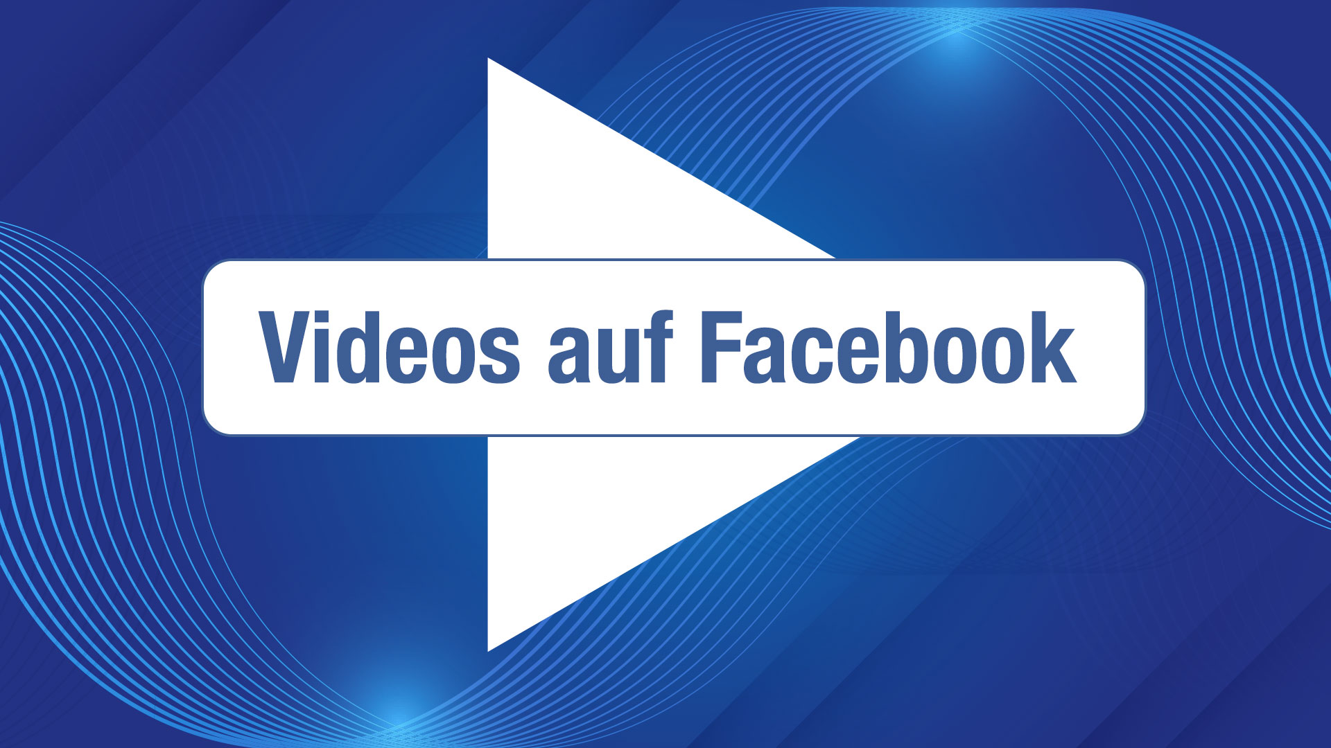 Videos auf Facebook richtig einsetzen – so geht's!